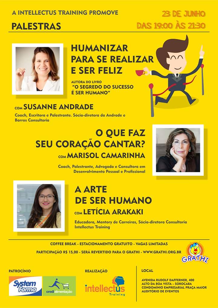 Susanne Andrade em: HUMANIZAR PARA SE REALIZAR E SER FELIZ, 23 de junho