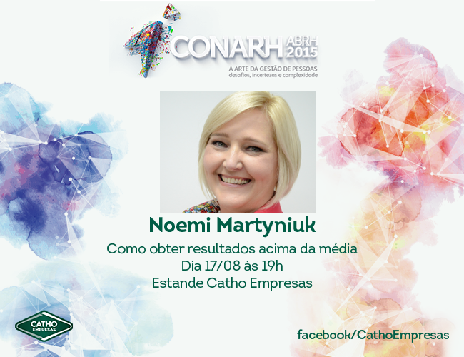 CONARH 2015 – Noemi faz palestra no estande da Catho Empresas