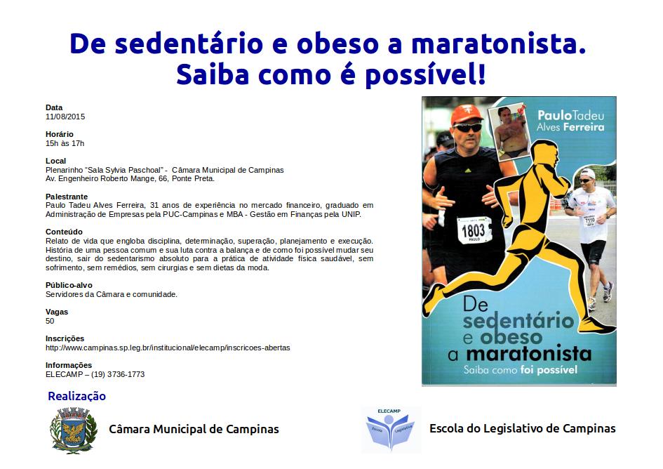 Paulo Tadeu Alves Ferreira – Palestra De Sedentário e Obeso à Maratonista