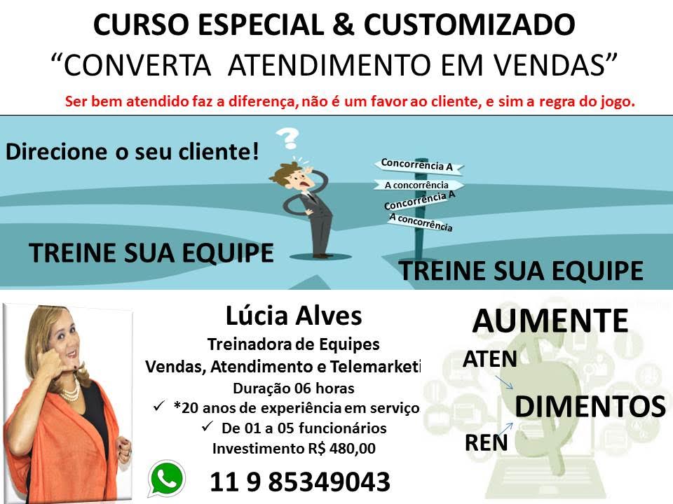 Lúcia Alves – Converta Atendimento em Vendas