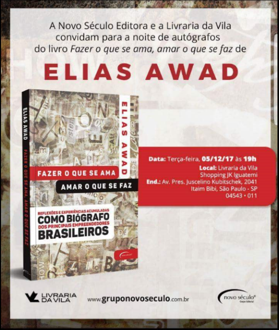 Lançamento do livro de Elias Awad “Fazer o que se ama, amar o que se faz”