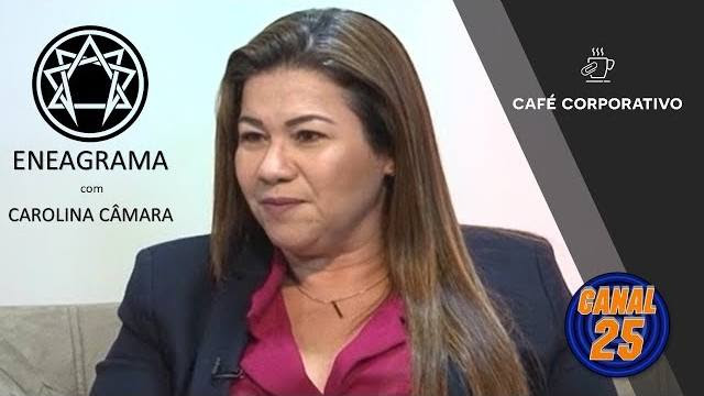 Café Corporativo entrevista a Treinadora da Franquia do IEneagrama de Campinas, Carolina Câmara.